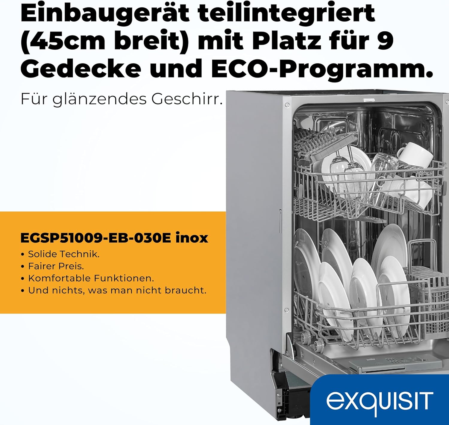 Lavastoviglie Exquisit, 45 cm di larghezza, parzialmente integrata, 9 coperti, 9 litri, partenza ritardata, modalità ECO, lavastoviglie 45 cm, EGSP51009-EB-030E inox